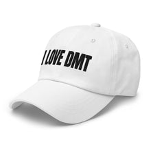 Load image into Gallery viewer, I LOVE DMT Dad hat
