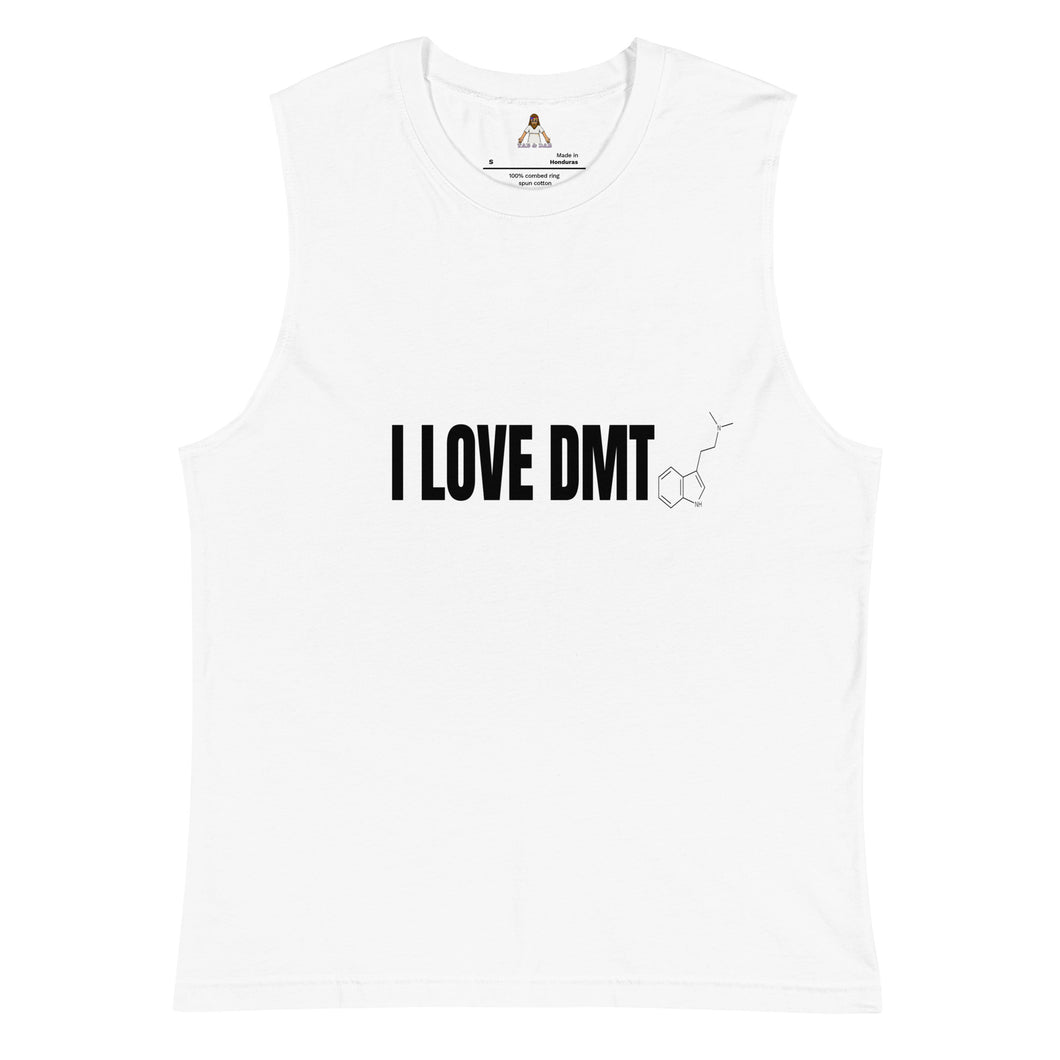 I LOVE DMT Muscle Shirt